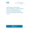 UNE EN ISO 11073-20601:2016 Health informatics - Personal health device communication - Part 20601: Application profile - Optimized exchange protocol (ISO/IEEE 11073-20601:2016, including Cor 1:2016) (Endorsed by AENOR in October of 2016.) UNE EN ISO 11073-20601:2016 Health informatics - Personal health device communication - Part 20601: Application profile - Optimized exchange protocol (ISO/IEEE 11073-20601:2016, including Cor 1:2016) (Endorsed by AENOR in October of 2016.)