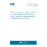 UNE EN ISO 10928:2025 Plastics piping systems - Glass-reinforced thermosetting plastics (GRP) pipes and fittings - Methods for regression analysis and their use (ISO 10928:2024)