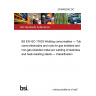 24/30482392 DC BS EN ISO 17633 Welding consumables — Tubular cored electrodes and rods for gas shielded and non-gas shielded metal arc welding of stainless and heat-resisting steels — Classification 24/30482392 DC BS EN ISO 17633 Welding consumables — Tubular cored electrodes and rods for gas shielded and non-gas shielded metal arc welding of stainless and heat-resisting steels — Classification