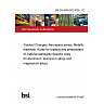 BS EN 4500-002:2026 - TC Tracked Changes. Aerospace series. Metallic materials. Rules for drafting and presentation of material standards Specific rules for aluminium, aluminium alloys and magnesium alloys BS EN 4500-002:2026 - TC Tracked Changes. Aerospace series. Metallic materials. Rules for drafting and presentation of material standards Specific rules for aluminium, aluminium alloys and magnesium alloys
