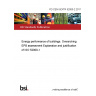 PD CEN ISO/TR 52000-2:2017 Energy performance of buildings. Overarching EPB assessment Explanation and justification of ISO 52000-1