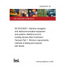 20/30404701 DC BS EN 63269-1. Maritime navigation and radiocommunication equipment and systems. Maritime survivor locating devices (Man Overboard Devices) Part 1. Minimum requirements, methods of testing and required test results 20/30404701 DC BS EN 63269-1. Maritime navigation and radiocommunication equipment and systems. Maritime survivor locating devices (Man Overboard Devices) Part 1. Minimum requirements, methods of testing and required test results