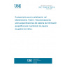 UNE 135480-4:2006 IN Road equipment. Maintenance. Part 4: Recommendations for specifications of geographical information system for inventory of traffic management equipments.