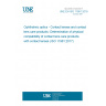 UNE EN ISO 11981:2018 Ophthalmic optics - Contact lenses and contact lens care products -Determination of physical compatibility of contact lens care products with contact lenses (ISO 11981:2017)