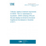 UNE CLC/TS 50625-3-3:2017 Collection, logistics & treatment requirements for WEEE - Part 3-3: Specification for de-pollution - WEEE containing CRTs and flat panel displays (Endorsed by Asociación Española de Normalización in November of 2017.)