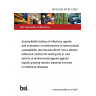 BS EN ISO 20776-1:2020 Susceptibility testing of infectious agents and evaluation of performance of antimicrobial susceptibility test devices Broth micro-dilution reference method for testing the in vitro activity of antimicrobial agents against rapidly growing aerobic bacteria involved in infectious diseases