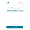 UNE EN 81-82:2014 Safety rules for the construction and installation of lifts - Existing lifts - Part 82: Rules for the improvement of the accessibility of existing lifts for persons including persons with disability