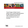 PD CEN/TS 16157-8:2026 - TC Tracked Changes. Intelligent transport systems. DATEX II data exchange specifications for traffic management and information Traffic management publications and extensions dedicated to the urban environment PD CEN/TS 16157-8:2026 - TC Tracked Changes. Intelligent transport systems. DATEX II data exchange specifications for traffic management and information Traffic management publications and extensions dedicated to the urban environment