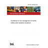BS ISO 24599:2025 Guidelines for the management of mobile toilets under epidemic situations BS ISO 24599:2025 Guidelines for the management of mobile toilets under epidemic situations