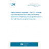 UNE EN 60601-2-2:2010 Medical electrical equipment -- Part 2-2: Particular requirements for the basic safety and essential performance of high frequency surgical equipment and high frequency surgical accessories UNE EN 60601-2-2:2010 Medical electrical equipment -- Part 2-2: Particular requirements for the basic safety and essential performance of high frequency surgical equipment and high frequency surgical accessories