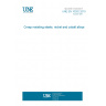 UNE EN 10302:2010 Creep resisting steels, nickel and cobalt alloys