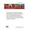 BS EN 16715:2015 Liquid petroleum products. Determination of ignition delay and derived cetane number (DCN) of middle distillate fuels. Ignition delay and combustion delay determination using a constant volume combustion chamber with direct fuel injection