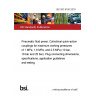 BS ISO 6150:2018 Pneumatic fluid power. Cylindrical quick-action couplings for maximum working pressures of 1 MPa, 1,6 MPa, and 2,5 MPa (10 bar, 16 bar and 25 bar). Plug connecting dimensions, specifications, application guidelines and testing