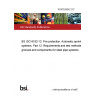 16/30328642 DC BS ISO 6182-12. Fire protection. Automatic sprinkler systems. Part 12. Requirements and test methods for grooved-end components for steel pipe systems 16/30328642 DC BS ISO 6182-12. Fire protection. Automatic sprinkler systems. Part 12. Requirements and test methods for grooved-end components for steel pipe systems