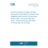 UNE EN 1519-1:2000 PLASTICS PIPING SYSTEMS FOR SOIL AND WASTE DISCHARGE (LOW AND HIGH TEMPERATURE) WITHIN THE BUILDING STRUCTURE - POLYETHYLENE (PE) - PART 1: SPECIFICATIONS FOR PIPES, FITTINGS AND THE SYSTEM UNE EN 1519-1:2000 PLASTICS PIPING SYSTEMS FOR SOIL AND WASTE DISCHARGE (LOW AND HIGH TEMPERATURE) WITHIN THE BUILDING STRUCTURE - POLYETHYLENE (PE) - PART 1: SPECIFICATIONS FOR PIPES, FITTINGS AND THE SYSTEM