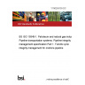 17/30293103 DC BS ISO 19345-1. Petroleum and natural gas industry. Pipeline transportation systems. Pipeline integrity management specification Part 1. Full-life cycle integrity management for onshore pipeline 17/30293103 DC BS ISO 19345-1. Petroleum and natural gas industry. Pipeline transportation systems. Pipeline integrity management specification Part 1. Full-life cycle integrity management for onshore pipeline