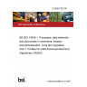 21/30427333 DC BS ISO 14533-1. Processes, data elements and documents in commerce, industry and administration. Long term signature Part 1. Profiles for CMS Advanced Electronic Signatures (CAdES) 21/30427333 DC BS ISO 14533-1. Processes, data elements and documents in commerce, industry and administration. Long term signature Part 1. Profiles for CMS Advanced Electronic Signatures (CAdES)