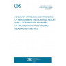 UNE 82009-3:1999 ACCURACY (TRUENESS AND PRECISION) OF MEASUREMENT METHODS AND RESULTS. PART 3: INTERMEDIATE MEASURES OF THE PRECISION OF A STANDARD MEASUREMENT METHOD. UNE 82009-3:1999 ACCURACY (TRUENESS AND PRECISION) OF MEASUREMENT METHODS AND RESULTS. PART 3: INTERMEDIATE MEASURES OF THE PRECISION OF A STANDARD MEASUREMENT METHOD.