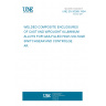 UNE EN 50069:1994 WELDED COMPOSITE ENCLOSURES OF CAST AND WROUGHT ALUMINIUM ALLOYS FOR GAS-FILLED HIGH-VOLTAGE SWITCHGEAR AND CONTROLGEAR. UNE EN 50069:1994 WELDED COMPOSITE ENCLOSURES OF CAST AND WROUGHT ALUMINIUM ALLOYS FOR GAS-FILLED HIGH-VOLTAGE SWITCHGEAR AND CONTROLGEAR.
