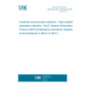 UNE EN IEC 62439-5:2018 Industrial communication networks - High availability automation networks - Part 5: Beacon Redundancy Protocol (BRP) (Endorsed by Asociación Española de Normalización in March of 2018.) UNE EN IEC 62439-5:2018 Industrial communication networks - High availability automation networks - Part 5: Beacon Redundancy Protocol (BRP) (Endorsed by Asociación Española de Normalización in March of 2018.)