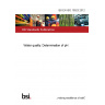BS EN ISO 10523:2012 Water quality. Determination of pH