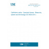 UNE EN ISO 8624:2011 Ophthalmic optics - Spectacle frames - Measuring system and terminology (ISO 8624:2011) UNE EN ISO 8624:2011 Ophthalmic optics - Spectacle frames - Measuring system and terminology (ISO 8624:2011)