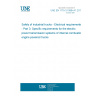 UNE EN 1175-3:1998+A1:2011 Safety of industrial trucks - Electrical requirements - Part 3: Specific requirements for the electric power transmission systems of internal combustion engine powered trucks UNE EN 1175-3:1998+A1:2011 Safety of industrial trucks - Electrical requirements - Part 3: Specific requirements for the electric power transmission systems of internal combustion engine powered trucks