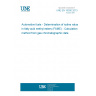 UNE EN 16300:2013 Automotive fuels - Determination of iodine value in fatty acid methyl esters (FAME) - Calculation method from gas chromatographic data UNE EN 16300:2013 Automotive fuels - Determination of iodine value in fatty acid methyl esters (FAME) - Calculation method from gas chromatographic data