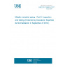 UNE EN 13480-5:2017 Metallic industrial piping - Part 5: Inspection and testing (Endorsed by Asociación Española de Normalización in September of 2019.) UNE EN 13480-5:2017 Metallic industrial piping - Part 5: Inspection and testing (Endorsed by Asociación Española de Normalización in September of 2019.)