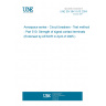 UNE EN 3841-510:2004 Aerospace series - Circuit breakers - Test methods - Part 510: Strength of signal contact terminals (Endorsed by AENOR in April of 2005.)