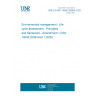 UNE EN ISO 14040:2006/A1:2021 Environmental management - Life cycle assessment - Principles and framework - Amendment 1 (ISO 14040:2006/Amd 1:2020)
