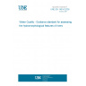 UNE EN 14614:2005 Water Quality - Guidance standard for assessing the hydromorphological features of rivers UNE EN 14614:2005 Water Quality - Guidance standard for assessing the hydromorphological features of rivers