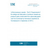 UNE EN 13445-6:2014 Unfired pressure vessels - Part 6: Requirements for the design and fabrication of pressure vessels and pressure parts constructed from spheroidal graphite cast iron (Endorsed by Asociación Española de Normalización in September of 2019.) UNE EN 13445-6:2014 Unfired pressure vessels - Part 6: Requirements for the design and fabrication of pressure vessels and pressure parts constructed from spheroidal graphite cast iron (Endorsed by Asociación Española de Normalización in September of 2019.)