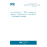 UNE ISO 21101:2015/Amd 1:2024 Adventure tourism — Safety management systems — Requirements — Amendment 1: Climate action changes