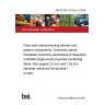 BS EN IEC 61755-3-1:2024 Fibre optic interconnecting devices and passive components. Connector optical interfaces Connector parameters of dispersion unshifted single-mode physically contacting fibres. Non-angled 2,5 mm and 1,25 mm diameter cylindrical full zirconia ferrules