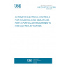 UNE EN 60730-2-14:1999 AUTOMATIC ELECTRICAL CONTROLS FOR HOUSEHOLD AND SIMILAR USE. PART 2: PARTICULAR REQUIREMENTS FOR ELECTRIC ACTUATORS. UNE EN 60730-2-14:1999 AUTOMATIC ELECTRICAL CONTROLS FOR HOUSEHOLD AND SIMILAR USE. PART 2: PARTICULAR REQUIREMENTS FOR ELECTRIC ACTUATORS.