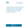 UNE EN 60749-20:2009 Semiconductor devices - Mechanical and climatic test methods -- Part 20: Resistance of plastic encapsulated SMDs to the combined effect of moisture and soldering heat (Endorsed by AENOR in July of 2012.)