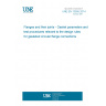 UNE EN 13555:2014 Flanges and their joints - Gasket parameters and test procedures relevant to the design rules for gasketed circular flange connections UNE EN 13555:2014 Flanges and their joints - Gasket parameters and test procedures relevant to the design rules for gasketed circular flange connections