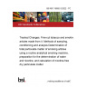 BS ISO 15592-3:2022 - TC Tracked Changes. Fine-cut tobacco and smoking articles made from it. Methods of sampling, conditioning and analysis Determination of total particulate matter of smoking articles using a routine analytical smoking machine, preparation for the determination of water and nicotine, and calculation of nicotine-free dry particulate matter