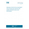 UNE EN 175:1997 PERSONAL PROTECTION. EQUIPMENT FOR EYE AND FACE PROTECTION DURING WELDING AND ALLIED PROCESSES. UNE EN 175:1997 PERSONAL PROTECTION. EQUIPMENT FOR EYE AND FACE PROTECTION DURING WELDING AND ALLIED PROCESSES.