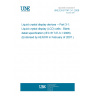 UNE EN 61747-3-1:2006 Liquid crystal display devices - Part 3-1: Liquid crystal display (LCD) cells - Blank detail specification UNE EN 61747-3-1:2006 Liquid crystal display devices - Part 3-1: Liquid crystal display (LCD) cells - Blank detail specification