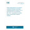 UNE EN 13598-1:2011 Plastics piping systems for non-pressure underground drainage and sewerage - Unplasticized poly(vinyl chloride) (PVC-U), polypropylene (PP) and polyethylene (PE) - Part 1: Specifications for ancillary fittings including shallow inspection chambers UNE EN 13598-1:2011 Plastics piping systems for non-pressure underground drainage and sewerage - Unplasticized poly(vinyl chloride) (PVC-U), polypropylene (PP) and polyethylene (PE) - Part 1: Specifications for ancillary fittings including shallow inspection chambers