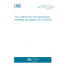 UNE EN ISO 11746:2012 Rice - Determination of biometric characteristics of kernels (ISO 11746:2012) UNE EN ISO 11746:2012 Rice - Determination of biometric characteristics of kernels (ISO 11746:2012)