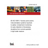 20/30415459 DC BS IEC 60910. Nuclear power plants. Instrumentation systems important to safety. Containment monitoring for early detection of developing deviations from normal operation in light water reactors 20/30415459 DC BS IEC 60910. Nuclear power plants. Instrumentation systems important to safety. Containment monitoring for early detection of developing deviations from normal operation in light water reactors