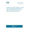 UNE 211024-2:2015 Cable accessories. Elements of connection to be used in low and medium voltage underground distribution networks up to 18/30 (36) kV. Part 2: Compression fittings. UNE 211024-2:2015 Cable accessories. Elements of connection to be used in low and medium voltage underground distribution networks up to 18/30 (36) kV. Part 2: Compression fittings.