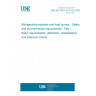 UNE EN 378-1:2017+A1:2021 Refrigerating systems and heat pumps - Safety and environmental requirements - Part 1: Basic requirements, definitions, classification and selection criteria