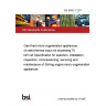 BS 8660-1:2011 Gas-fired micro-cogeneration appliances of rated thermal input not exceeding 70 kW net Specification for selection, installation, inspection, commissioning, servicing and maintenance of Stirling engine micro-cogeneration appliances