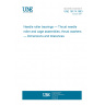 UNE 18174:1983 Needle roller bearings — Thrust needle roller and cage assemblies, thrust washers — Dimensions and tolerances UNE 18174:1983 Needle roller bearings — Thrust needle roller and cage assemblies, thrust washers — Dimensions and tolerances