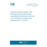 UNE EN ISO 17174:2025 Molecular biomarker analysis - DNA barcoding of fish and fish products using defined mitochondrial cytochrome b and cytochrome c oxidase I gene segments (ISO 17174:2024)