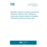 UNE EN 1186-3:2002 Materials and articles in contact with foodstuffs. Plastics. Part 3: Test methods for overall migration into aqueous food simulants by total immersion. UNE EN 1186-3:2002 Materials and articles in contact with foodstuffs. Plastics. Part 3: Test methods for overall migration into aqueous food simulants by total immersion.